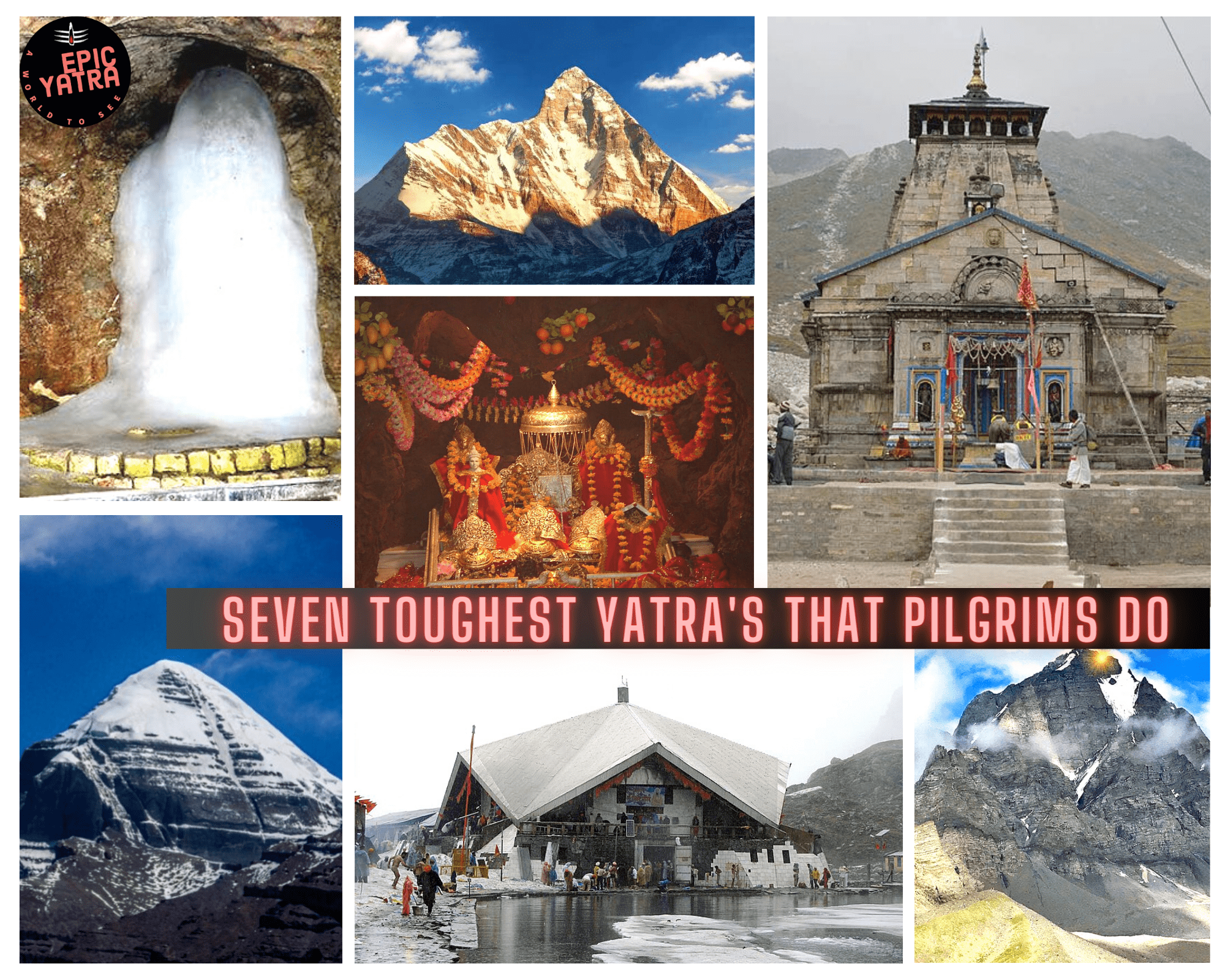 Seven Toughest Yatra's That Pilgrims Do