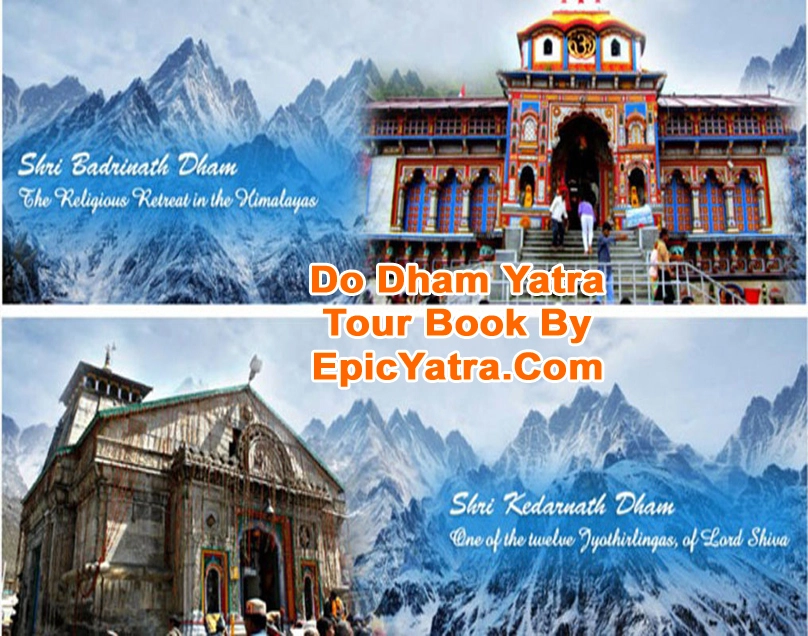 Unveiling the Mystique of Do Dham Yatra Package