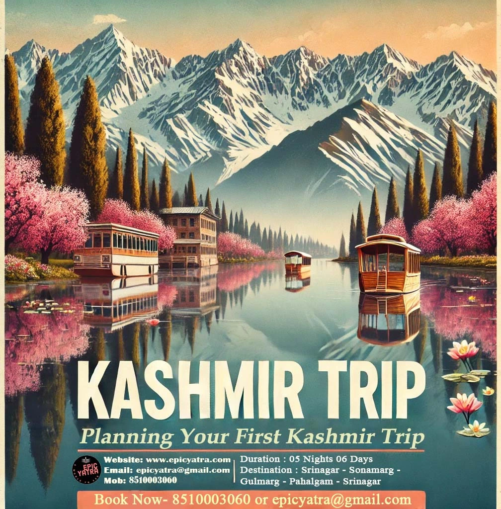 A Complete Guide to Planning Your First Kashmir Trip