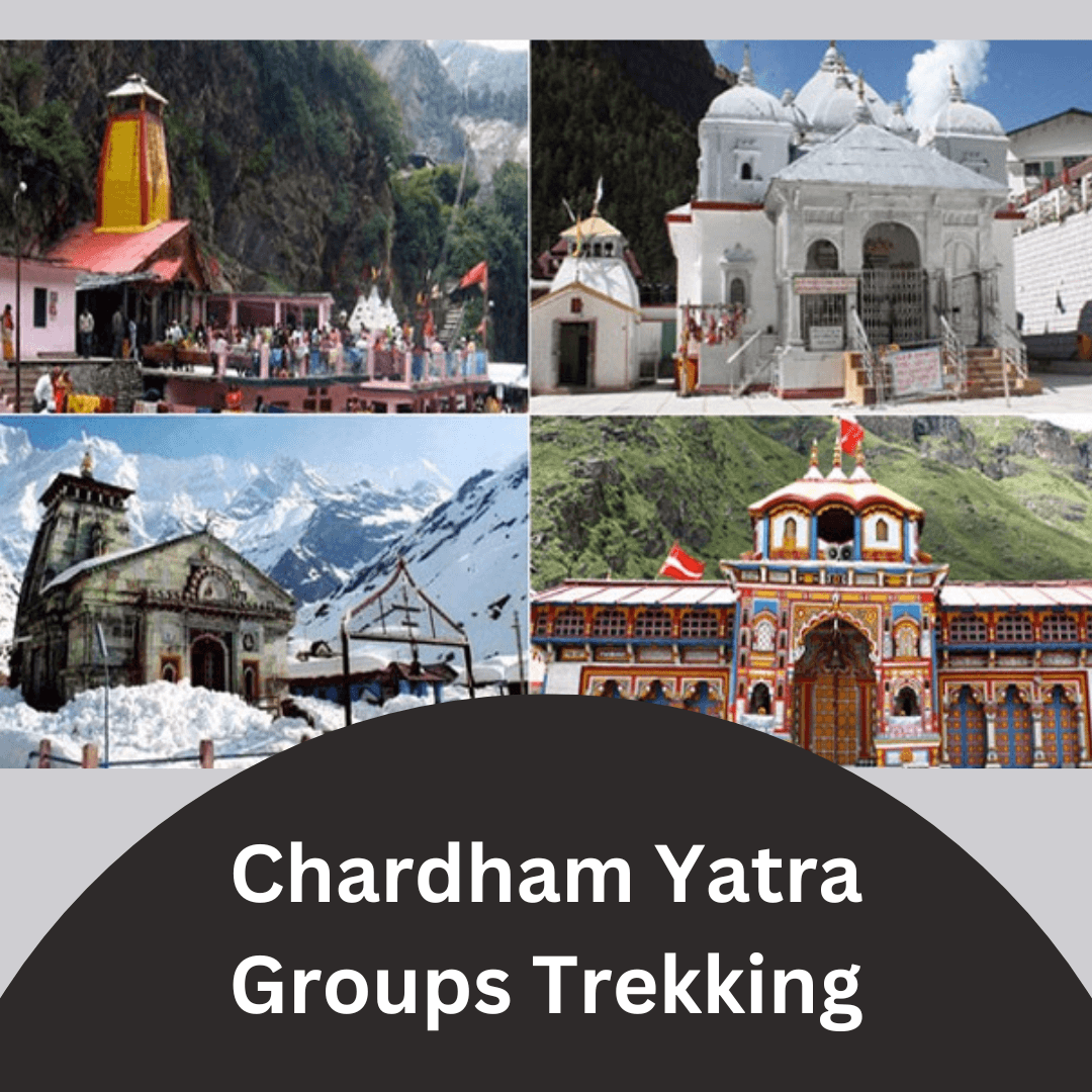 Chardham Yatra Groups Trekking