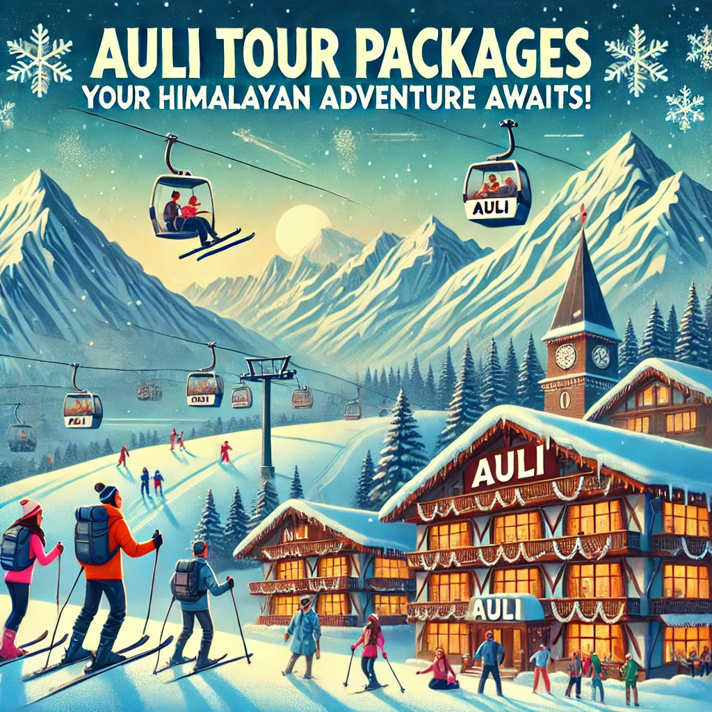 Affordable Adventure Auli Tour Packages